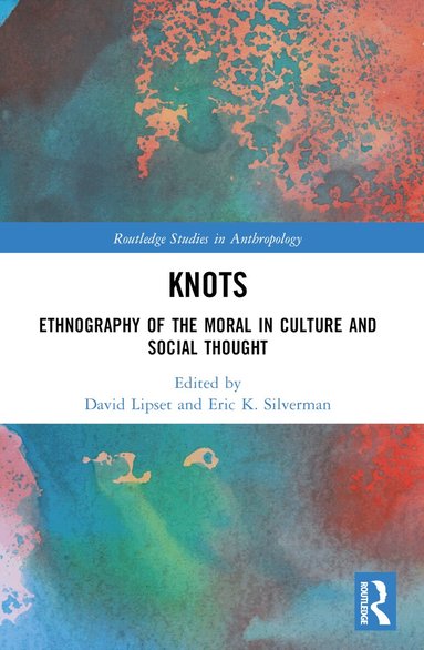 David Lipset, Eric K. Silverman - Knots, Häftad