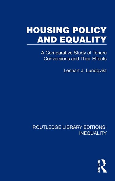 Lennart J. Lundqvist - Housing Policy and Equality, Inbunden