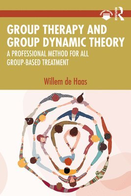 bokomslag Group Therapy and Group Dynamic Theory