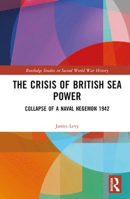 bokomslag Crisis of British Sea Power