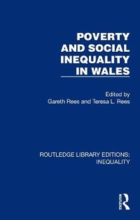 bokomslag Poverty and Social Inequality in Wales