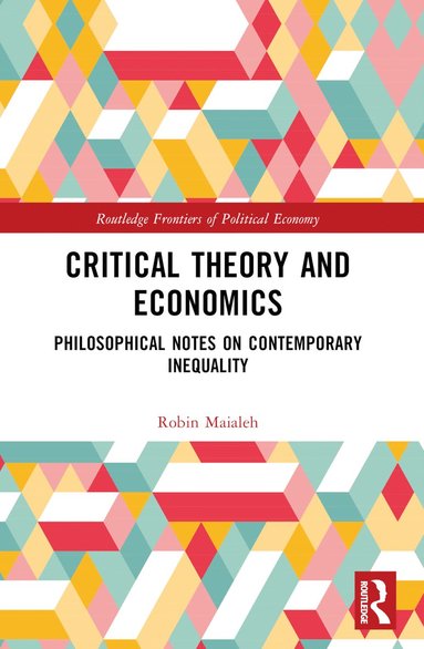 bokomslag Critical Theory and Economics