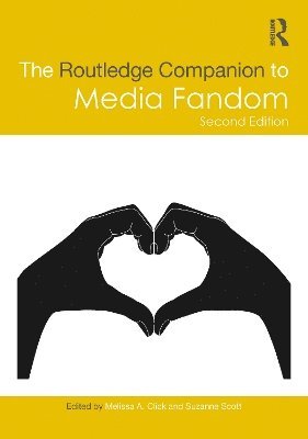 The Routledge Companion to Media Fandom 1