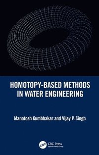 bokomslag Homotopy-Based Methods in Water Engineering