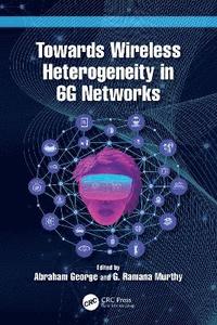 bokomslag Towards Wireless Heterogeneity in 6G Networks