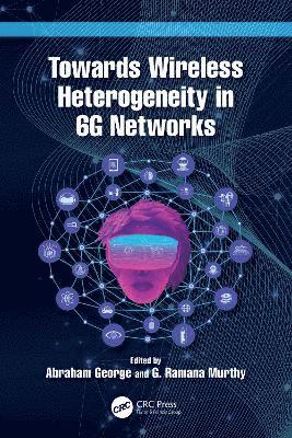 bokomslag Towards Wireless Heterogeneity in 6G Networks