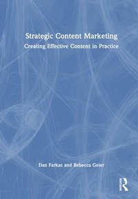 bokomslag Strategic Content Marketing