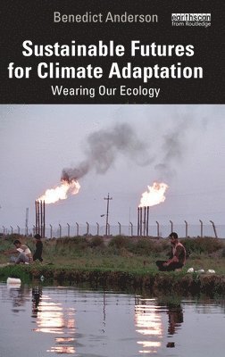 Sustainable Futures for Climate Adaptation 1