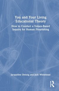 bokomslag You and Your Living-Educational Theory