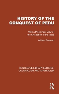 History of the Conquest of Peru 1