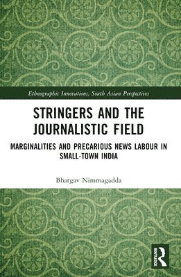 Stringers and the Journalistic Field 1