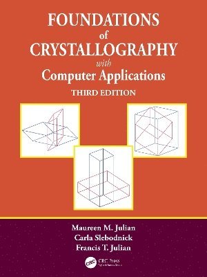 Foundations of Crystallography with Computer Applications 1