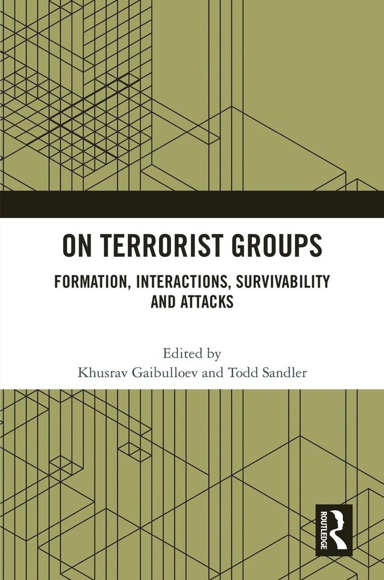 Khusrav Gaibulloev, Todd Sandler, UAE) Gaibulloev, Khusrav (American University of Sharjah, USA) Sandler, Todd (UT Dallas - On Terrorist Groups, Inbunden