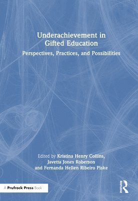 Underachievement in Gifted Education 1