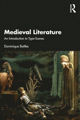 Dominique Battles - Medieval Literature, Häftad