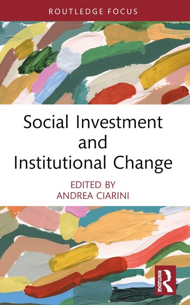Andrea Ciarini - Social Investment and Institutional Change, Häftad