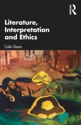 Literature, Interpretation and Ethics 1