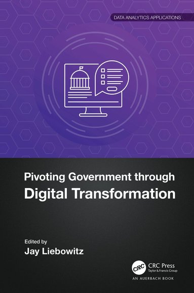 Jay Liebowitz - Pivoting Government through Digital Transformation, Inbunden