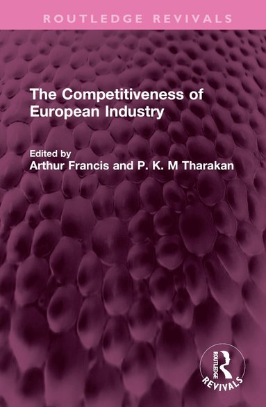bokomslag Competitiveness of European Industry