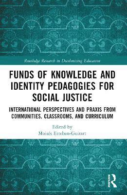 bokomslag Funds of Knowledge and Identity Pedagogies for Social Justice