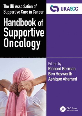 bokomslag UK Association of Supportive Care in Cancer Handbook of Supportive Oncology