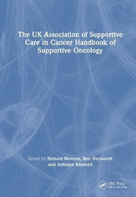 bokomslag The UK Association of Supportive Care in Cancer Handbook of Supportive Oncology