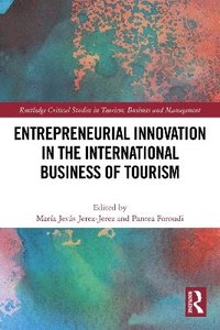 bokomslag Entrepreneurial Innovation in the International Business of Tourism