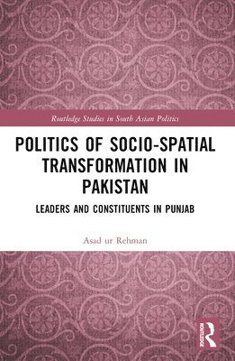 Politics of Socio-Spatial Transformation in Pakistan 1