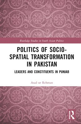 Politics of Socio-Spatial Transformation in Pakistan 1