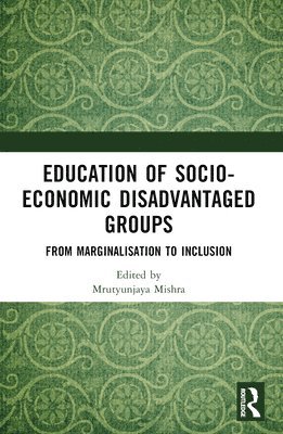 bokomslag Education of Socio-Economic Disadvantaged Groups