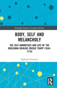 bokomslag Body, Self and Melancholy