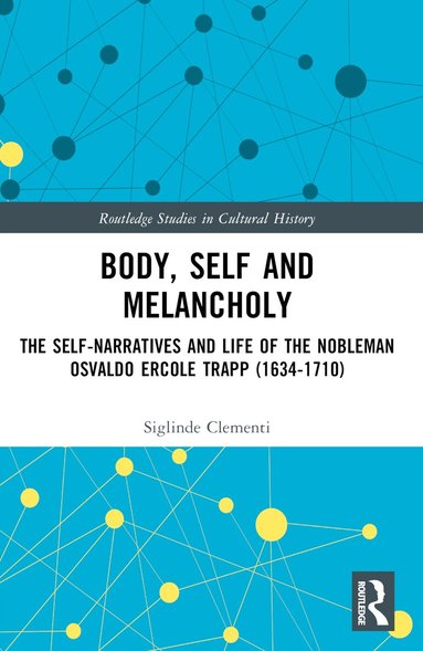Siglinde Clementi - Body, Self and Melancholy, Häftad