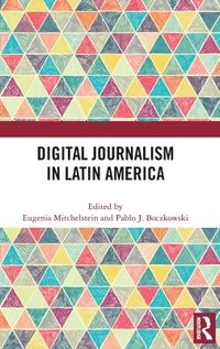 bokomslag Digital Journalism in Latin America
