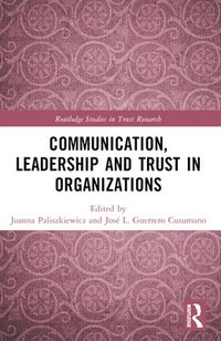 bokomslag Communication, Leadership and Trust in Organizations