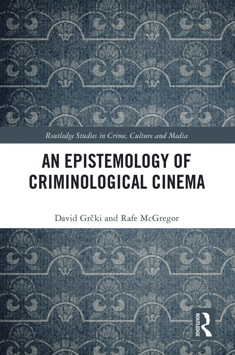 Epistemology of Criminological Cinema