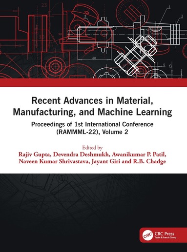 bokomslag Recent Advances in Material, Manufacturing, and Machine Learning