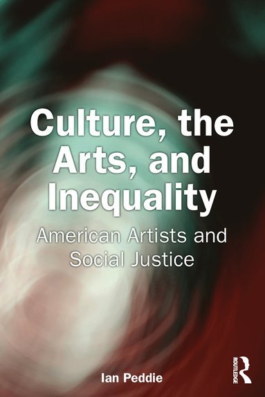 bokomslag Culture, the Arts, and Inequality