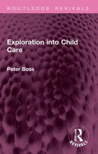 bokomslag Exploration into Child Care