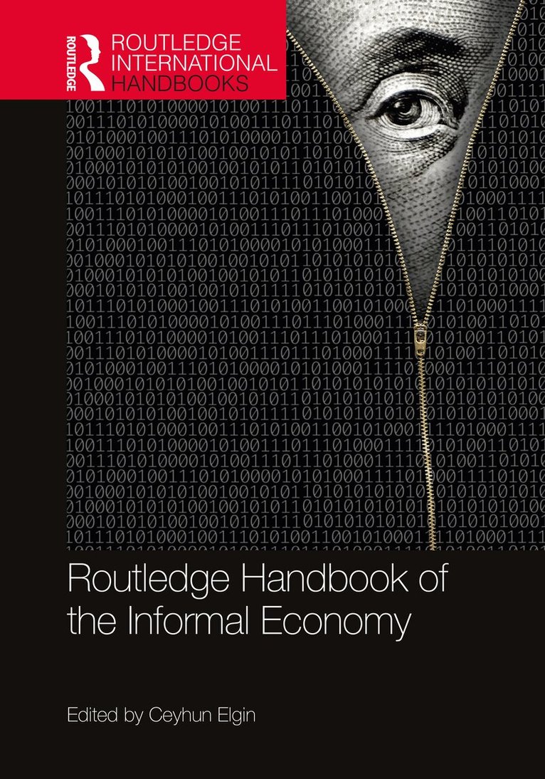 Ceyhun Elgin - Routledge Handbook of the Informal Economy, Häftad