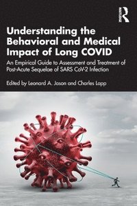 bokomslag Understanding the Behavioral and Medical Impact of Long COVID