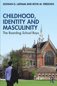 bokomslag Childhood, Identity and Masculinity
