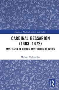 bokomslag Cardinal Bessarion (14031472)