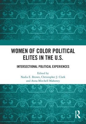 Women of Color Political Elites in the U.S. 1