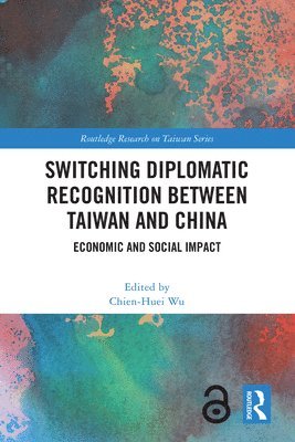 Switching Diplomatic Recognition Between Taiwan and China 1