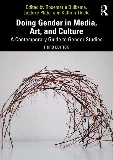 Rosemarie Buikema, Liedeke Plate, Kathrin Thiele - Doing Gender in Media, Art, and Culture, Häftad