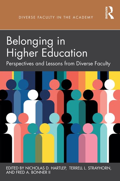 Nicholas D. Hartlep, Terrell L. Strayhorn, Fred A. Bonner II - Belonging in Higher Education, Häftad