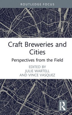 bokomslag Craft Breweries and Cities