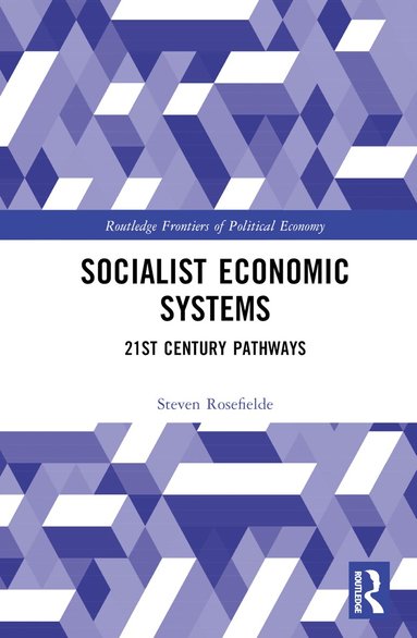 Steven Rosefielde - Socialist Economic Systems, Inbunden