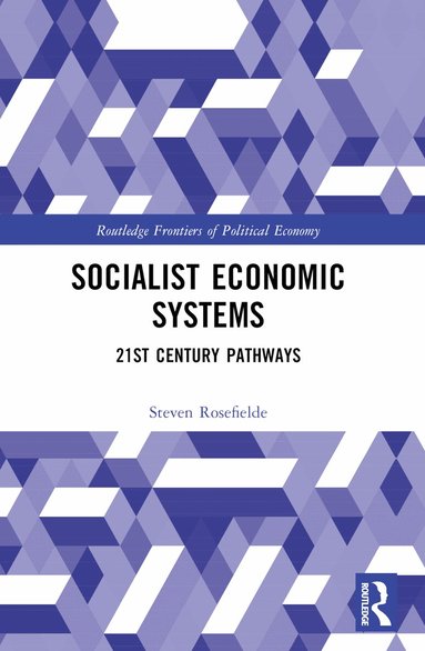 Steven Rosefielde - Socialist Economic Systems, Häftad