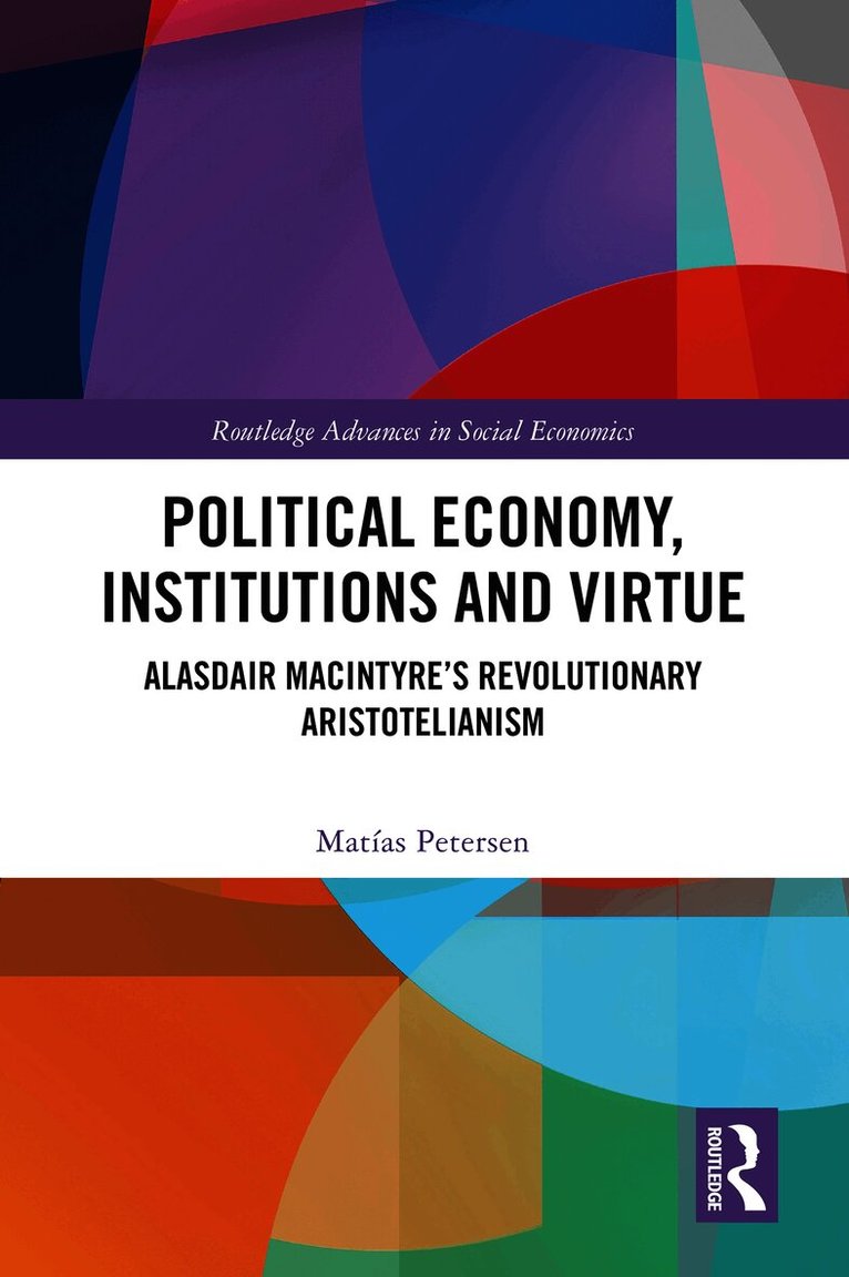 Political Economy, Institutions and Virtue